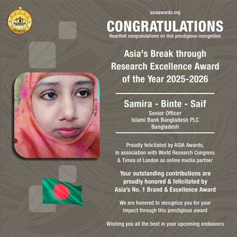 Samira Binte Saif has bagged Asia's Break through Research Excellence Award
