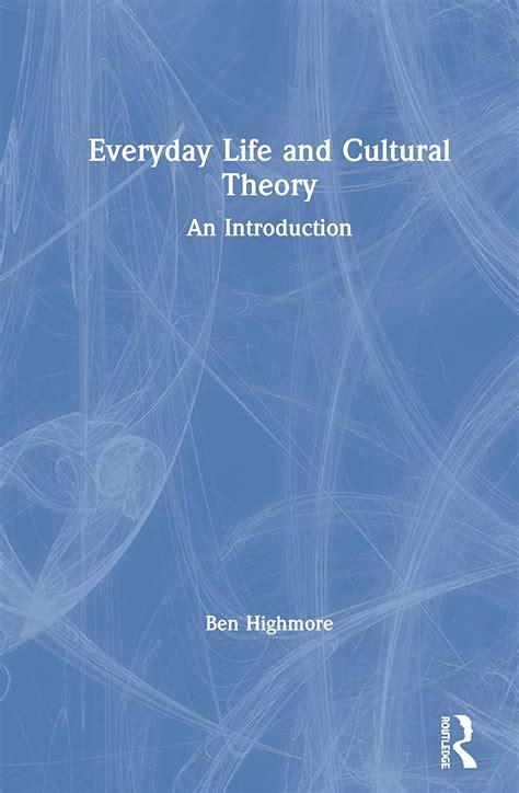 Buy Everyday Life and Cultural Theory: An Introduction Book Online at ...