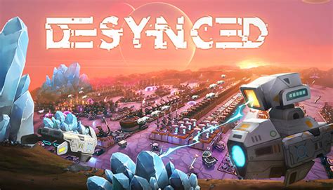 Desynced: Autonomous Colony Simulator | Steam Game Key for PC | GamersGate