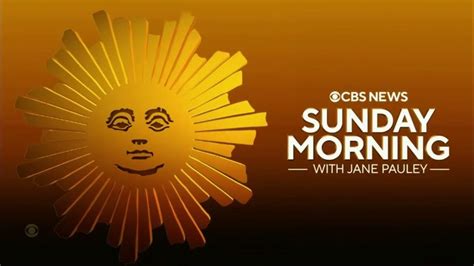 Image result for CBS Sunday Morning Program