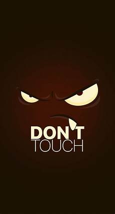Lock Screen Phone Wallpaper by 84 Best Don T Touch My Phone Wallpaper Images On Lock Screen Phone Wallpaper