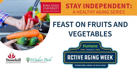 Feast on Fruits & Vegetables - Active Aging Week, 1001 Assisi Dr ...