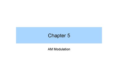 Chapter AM modulation Principle Of Digital Communication - Chapter 5 AM ...