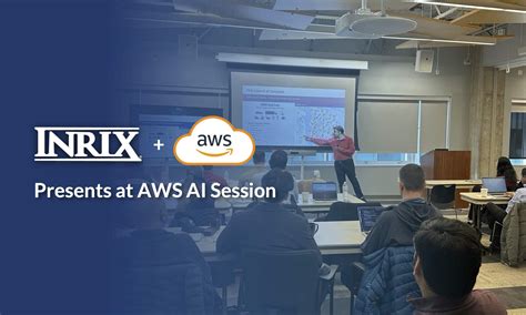 INRIX Showcased at AWS AI Session: Leading the Future of Generative AI ...