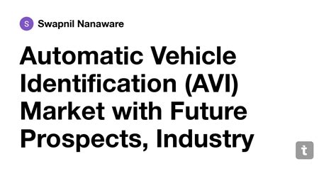 Automatic Vehicle Identification (AVI) Market with Future Prospects ...