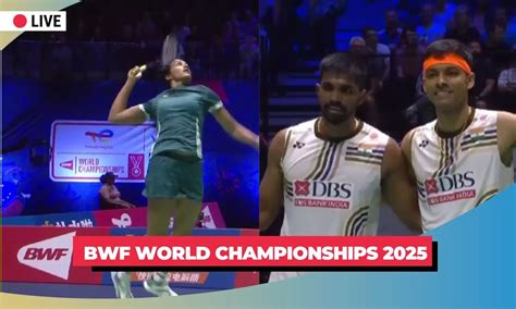 BWF World C'ships 2025 Live: PV Sindhu, Satwik-Chirag in action, Dhruv ...