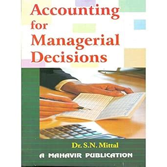 Accounting for Managerial Decisions : Amazon.in: Books
