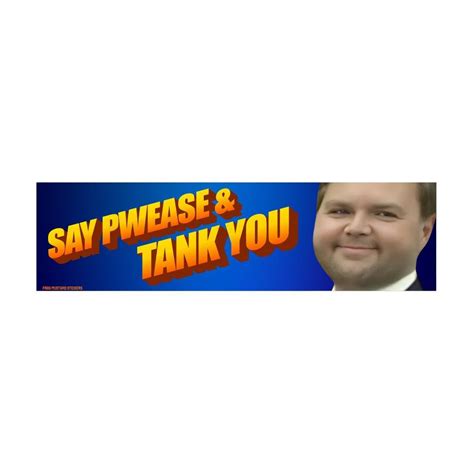 JD Vance Meme Sticker – “Say Pwease & Tank You” Vinyl Decal & Magnet ...