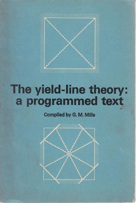 Yield-line Theory: Programmed Text for Reinforced Concrete Slabs ...