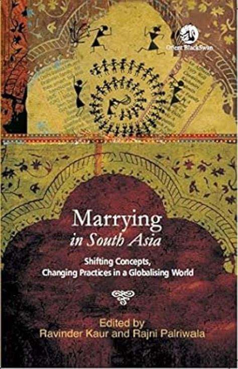 MARRYING IN SOUTH ASIA (PB) : Ravinder Kaur and Rajni Palriwala: Amazon ...