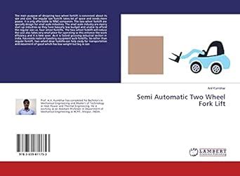 Semi Automatic Two Wheel Fork Lift : Anil Kumbhar: Amazon.in: Books