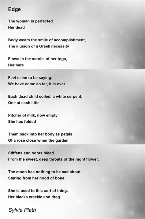 Edge Poem by Sylvia Plath - Poem Hunter