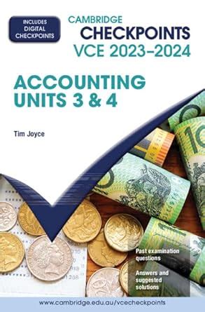 Cambridge Checkpoints VCE Accounting Units 3&4 2023-2024 : Joyce, Tim ...