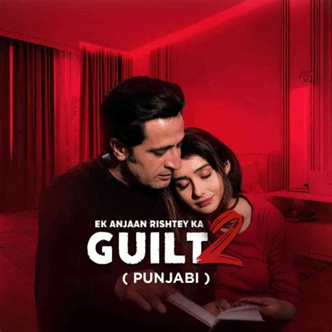 Ek Anjaan Rishtey Ka Guilt 2 - Punjabi 2024 Full Movie Online - Watch ...