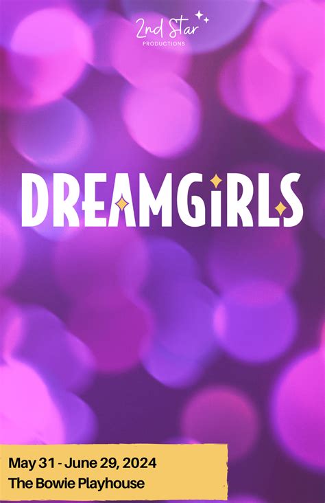 Dreamgirls — 2nd Star Productions