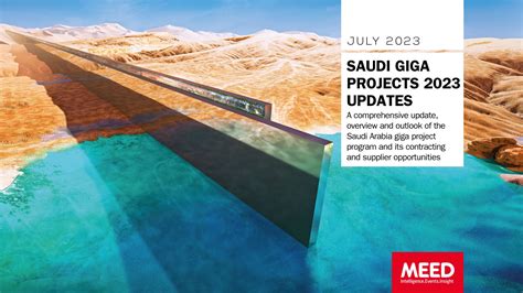 Saudi Giga Projects 2023 - Updates - MEED Premium Report