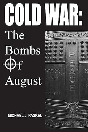 Buy Cold War: The Bombs of August Book Online at Low Prices in India ...