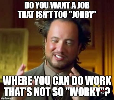 Alien Work Meme 的图像结果