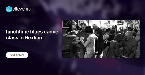 lunchtime blues dance class in Hexham, South Park House, Hexham, NE46 ...