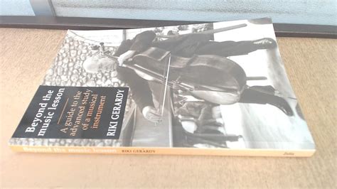 Buy Beyond the Music Lesson: A Guide to the Advanced Study of a Musical ...