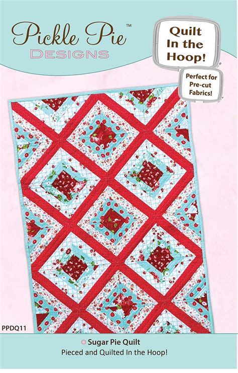 Buy Sugar Pie Quilt in The Hoop Machine Embroidery Design Set by Pickle ...