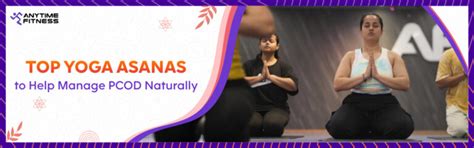 Yoga for PCOD: Best Asanas to Manage PCOD Naturally