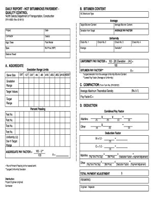 Fillable Online dot nd DAILY REPORT - HOT BITUMINOUS PAVEMENT - QUALITY ...