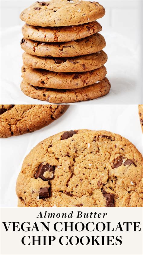 Almond butter vegan chocolate chip cookies – Artofit
