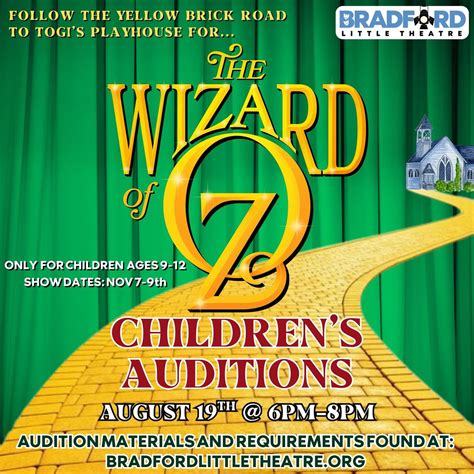 The Wizard of Oz Childrens Auditions (Ages 9-12), 18 Welch Ave PO Box ...