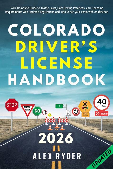 Colorado Driver’s License Handbook: Your Complete Guide to Traffic Laws ...