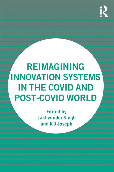 Reimagining Innovation Systems in the COVID and Post-COVID World eBook ...