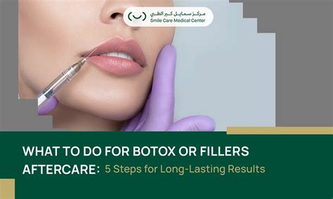 What to Do for Botox or Fillers Aftercare to Ensure Long-Lasting Results?