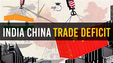 India China Trade Deficit, India's imports rose to $101 billion