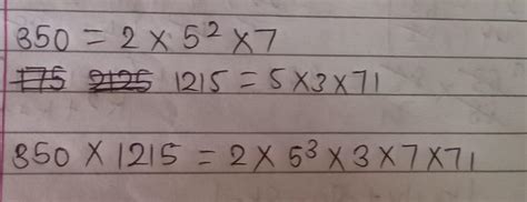 Represent 350 × 1215 as a product of prime factors only in exponential ...