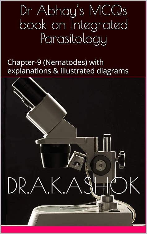 Dr Abhay’s MCQs book on Integrated Parasitology : Chapter-9 (Nematodes ...