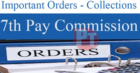 Finmin Order- 7th Pay Commission Various Important Allowances Orders