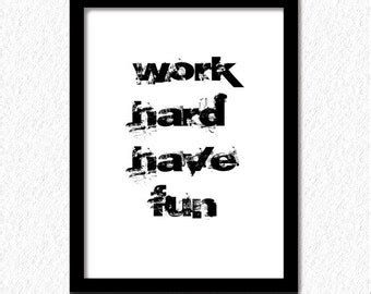 Work Hard Have Fun 的图像结果