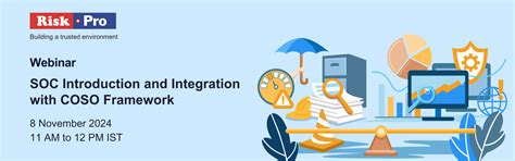 Webinar - SOC Introduction and Integration with COSO Framework ...