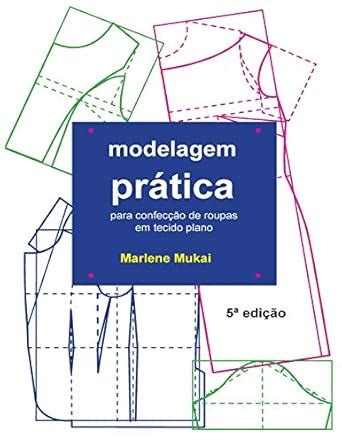 Buy Modelagem Pratica Para Confecao De Roupas Em Tecido Plano Book ...