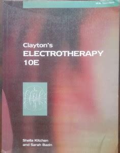 CLAYTON'S ELECTROTHERAPY 10TH EDITION: Buy CLAYTON'S ELECTROTHERAPY ...