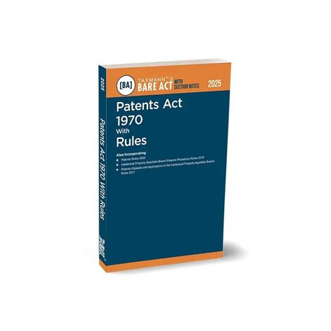 Patents Act 1970 with Rules – Bare Act with Section Notes