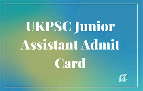 UKPSC Junior Assistant Admit Card 2023 Released, Download Link
