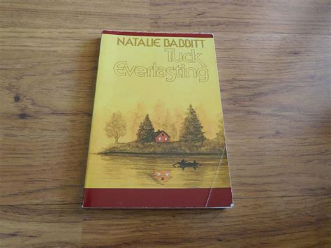 Tuck Everlasting, 25th Anniversary Edition: Babbitt, Natalie ...