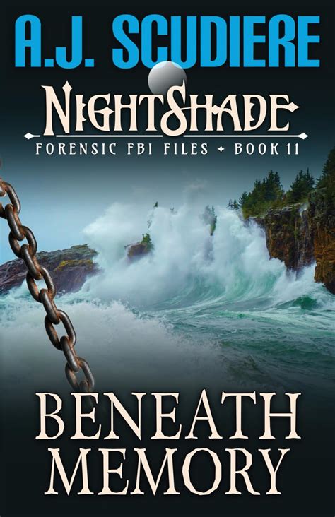 Beneath Memory: Beneath Memory (Book 11) (Nightshade Forensic FBI Files ...