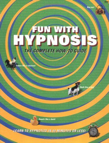 Buy Fun with Hypnosis: The Complete How-To Guide Book Online at Low ...