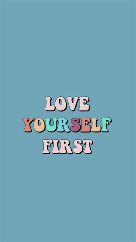 Download Love Yourself First By Sassy Sassy | Wallpapers.com