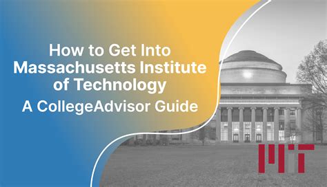 How to Get Into MIT / Massachusetts Institute of Technology