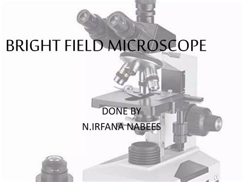 Bright field microscope | PPTX