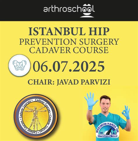 PRE-REGISTRATION ISTANBUL HIP PREVENTION CADAVER COURSE | Arthroschool