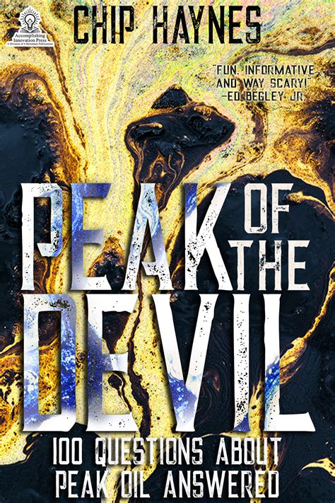 Peak of the Devil: 100 Questions About Peak Oil Answered ...
